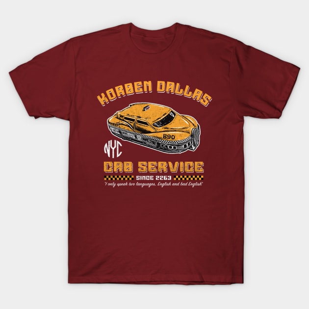 Korben Dallas Cab Service T-Shirt by Alema Art